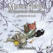Mouse Guard – Os Pequenos Guardiões: Inverno de 1152: 2