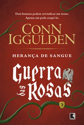 Herança de sangue (Vol. 3 Guerra das Rosas)