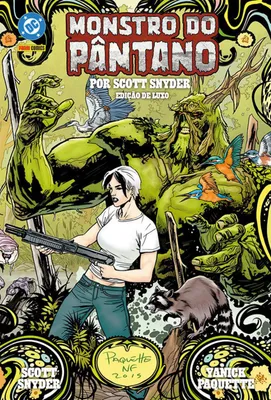 Monstro do Pântano Por Scott Snyder - Edição de Luxo