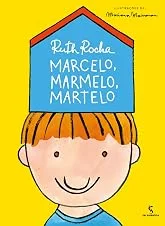 Marcelo, marmelo, martelo - ED. COMEMORATIVA 50 ANOS